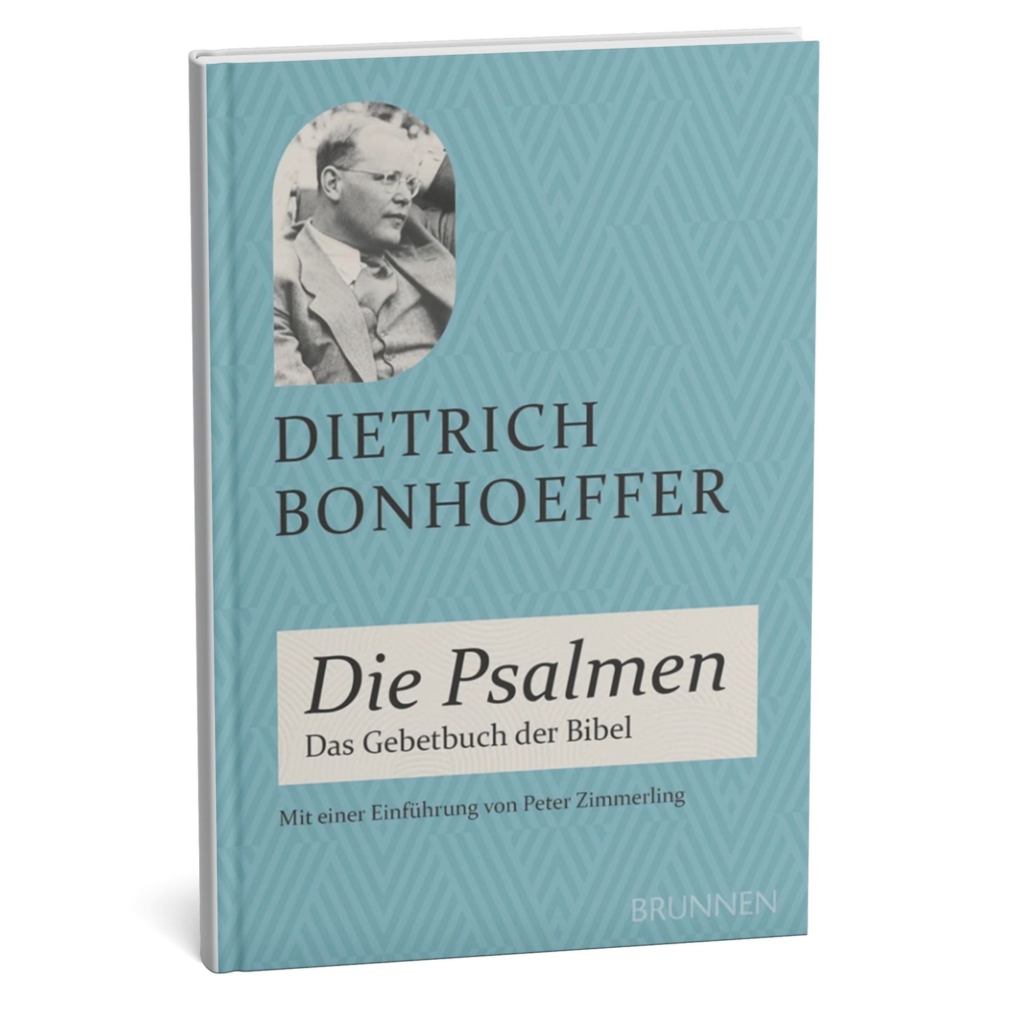 Buch - Die Psalmen- Dietrich Bonhoeffer - Das Gebetsbuch der Bibel