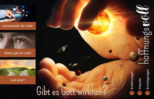 Gibt es Gott Wirklich? Antworten auf diese Frage
