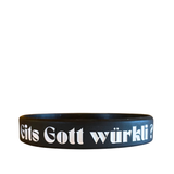 Armband -  Gits Gott würkli? Frögen doch selber