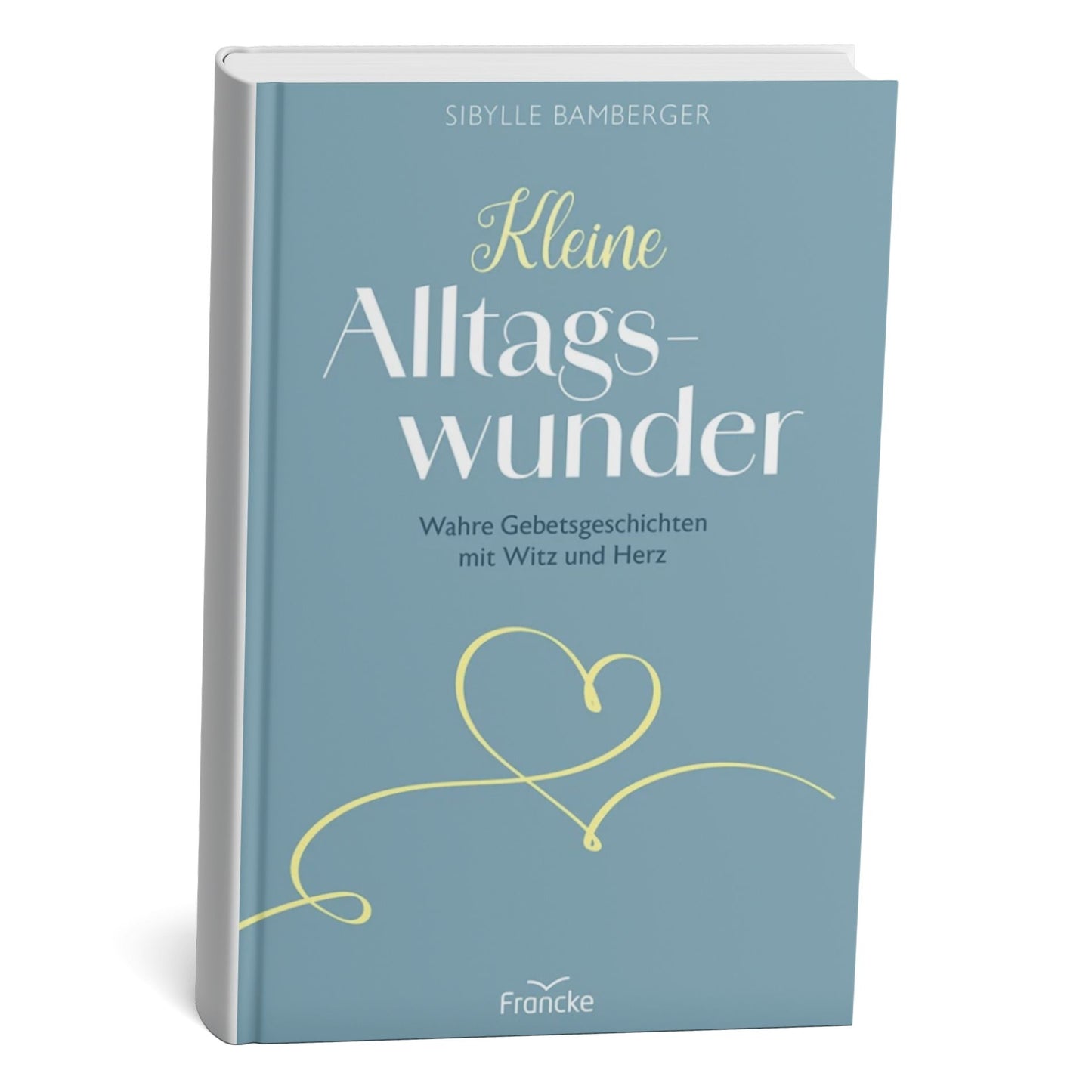 Buch - Wahre Geschichen mit Witz und Herz - Kleine Alltagswunder