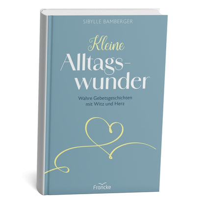 Buch - Wahre Geschichen mit Witz und Herz - Kleine Alltagswunder