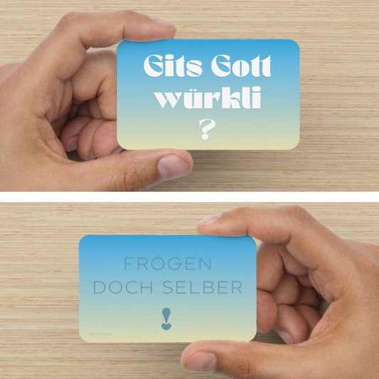 Verteilkärtchen -  Gits Gott würkli? Frögen doch selber