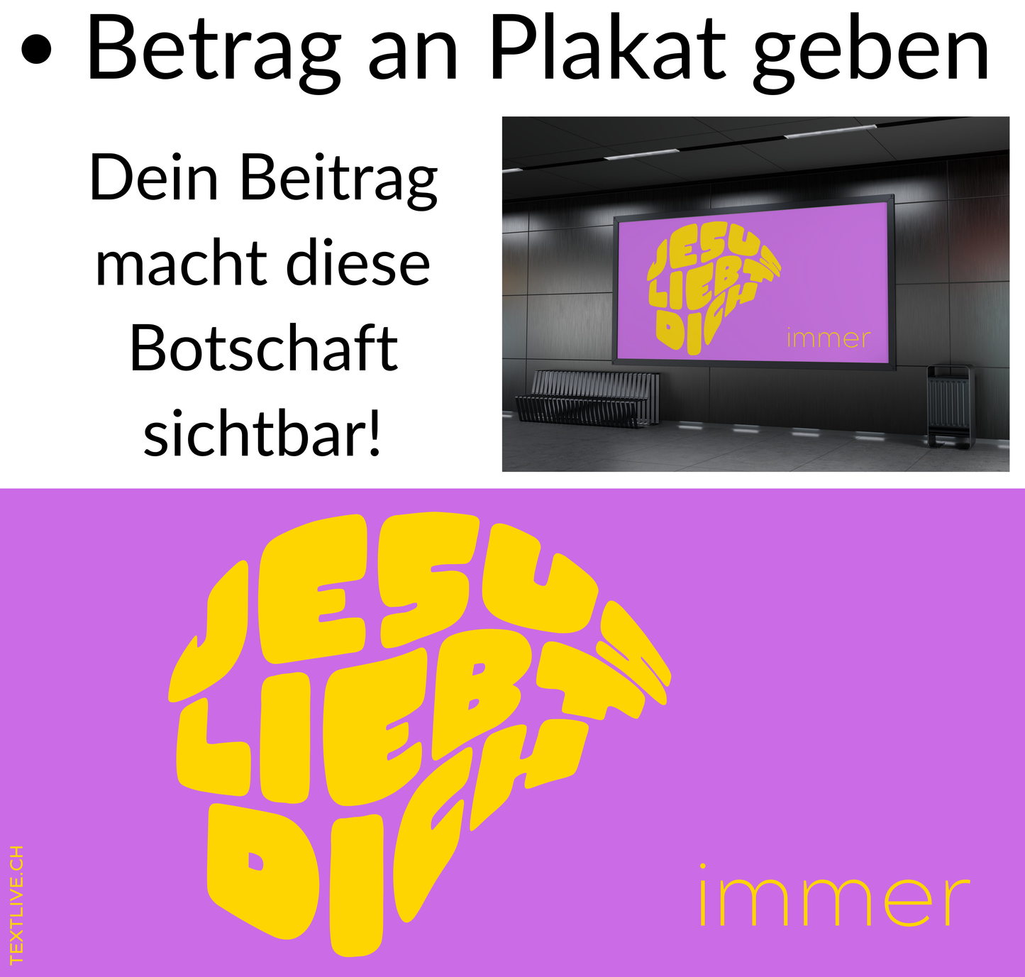 Christliches Strassenplakat - Dein Beitrag - Jesus liebt dich immer