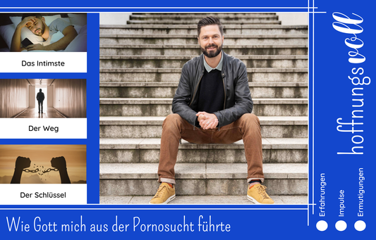 Broschüre "hoffnungsvoll" - Wie Gott mich aus der Pornosucht führte