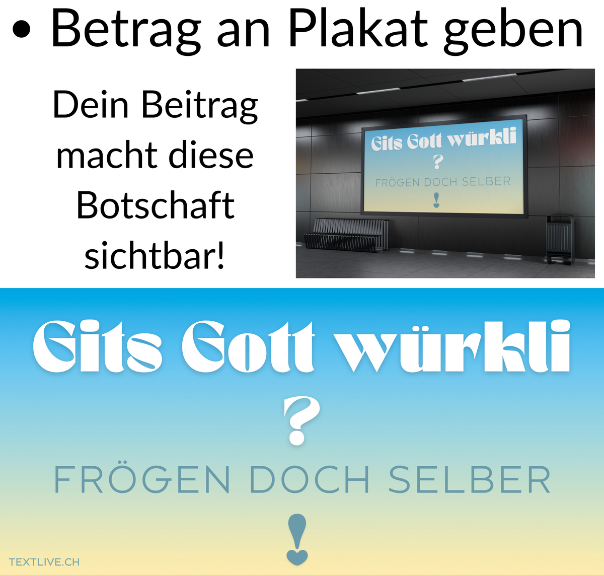 Christliches Strassenplakat - Dein Beitrag - Gits Gott würkli?