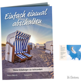 Broschüre - Grussheft "Einfach einmal abschalten"