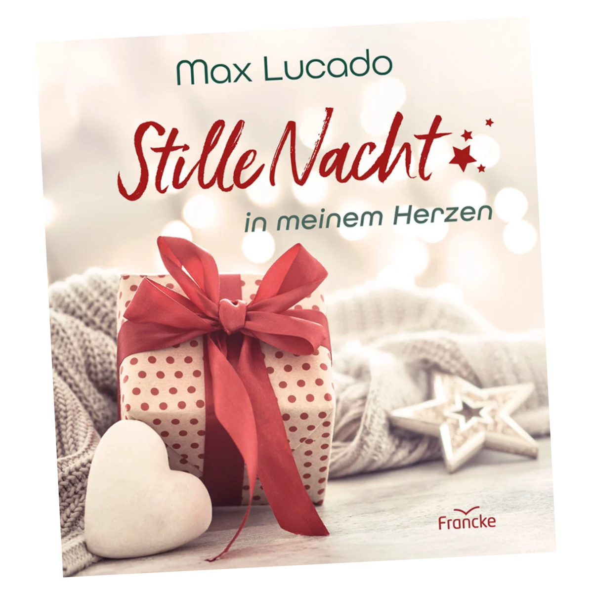 Buch - Max Lucado - Stille Nacht in meinem Herzen