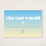 A4 Plakat wetterfest quer - Gits Gott würkli