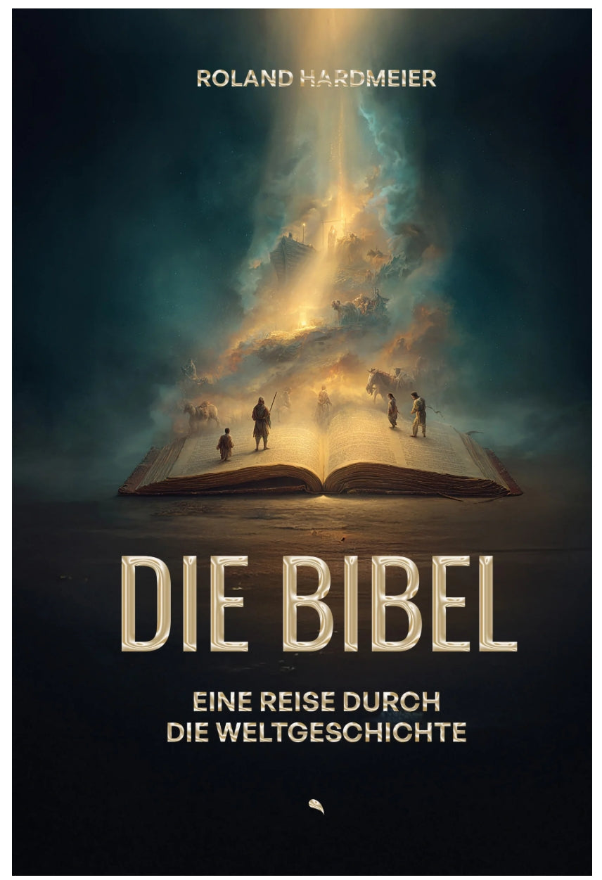 Buch - Die Bibel. Eine Reise durch die Weltgeschichte.