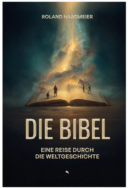 Buch - Die Bibel. Eine Reise durch die Weltgeschichte.