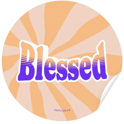 Aufkleber - 9.5x9.5cm Sticker - Blessed