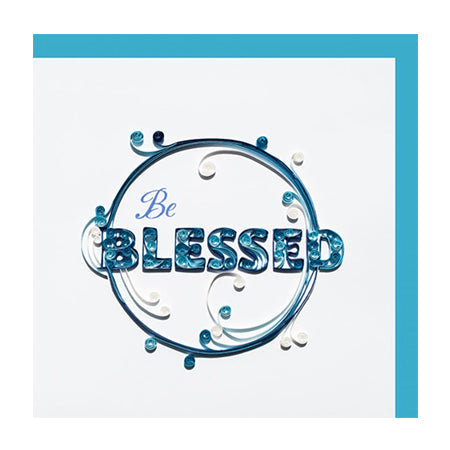Quilling-Karte - 'Be blessed - Sei gesegnet!'