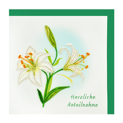 Quilling-Karte - Lilien 'Herzliche Anteilnahme'